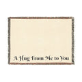 Sympathy Message Woven Blanket — “A Hug From Me to You” Cozy Cotton Throw