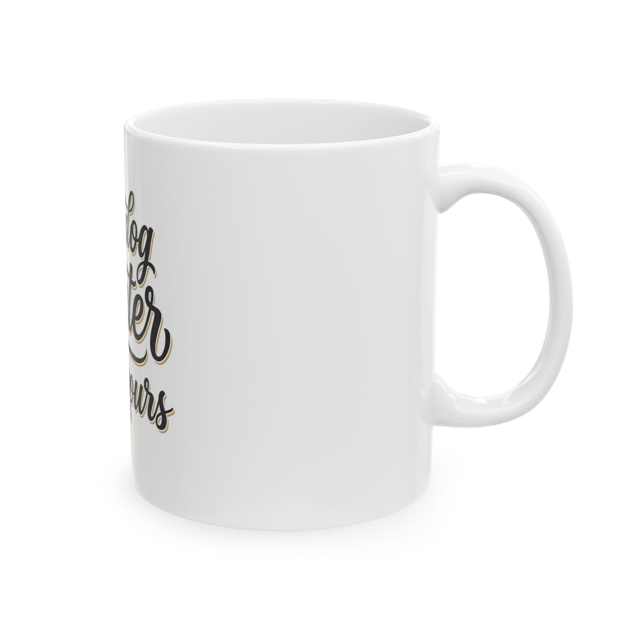 My Dog Is Cuter Than Yours Ceramic Mug — Funny Dog Lover Coffee Cup (11oz/15oz)