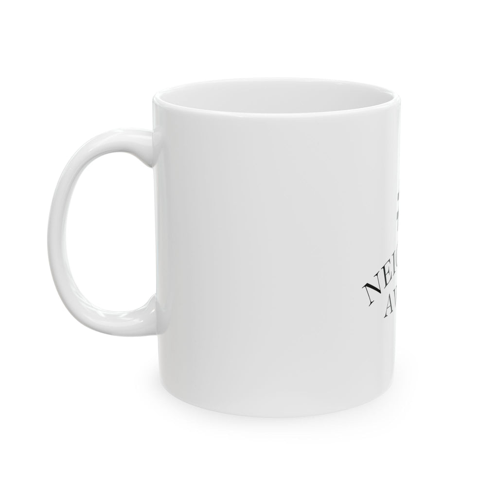 #1 Neighbor Award Mug — Funny Coffee Cup Gift for Neighbor, #1 Neighbor Design (11oz, 15oz)