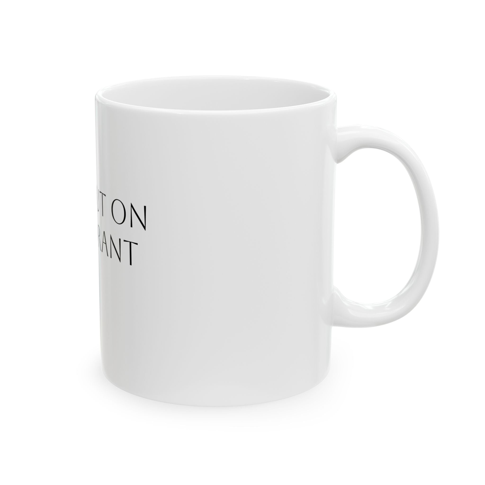 Please Put On Deodorant Mug — Funny Ceramic Coffee Cup (11oz, 15oz)