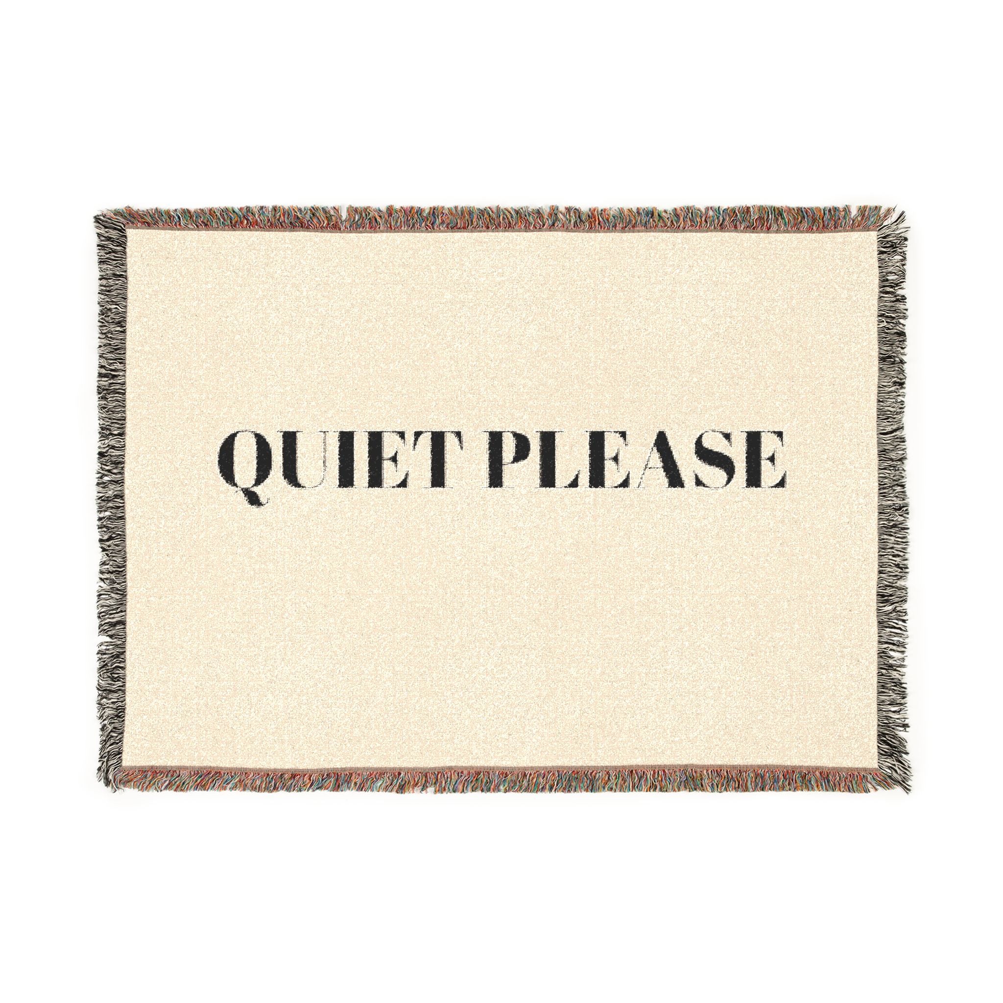 Quiet Please Woven Blanket — Neutral Home Throw with Bold Text