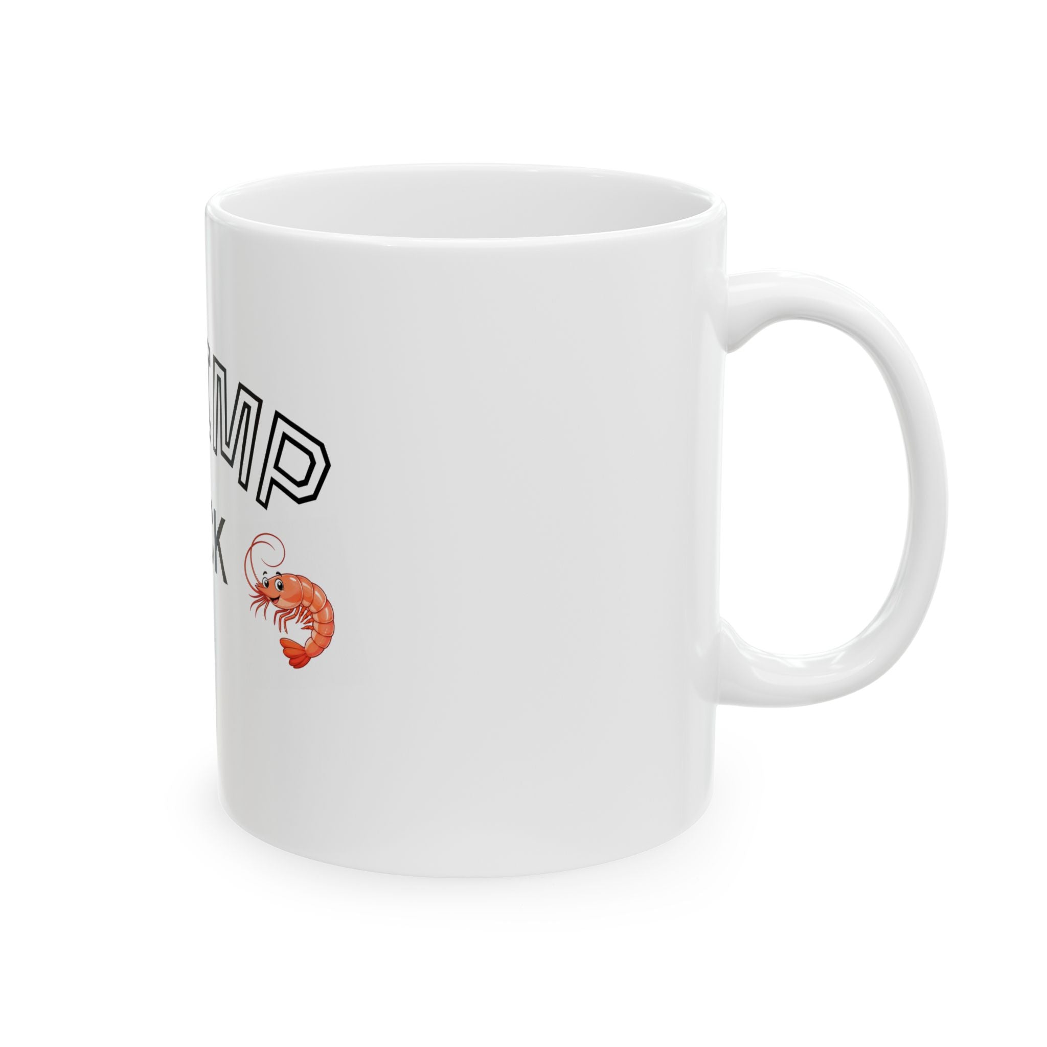Ceramic Mug — 'Shrimp Dick' Funny Novelty Coffee Mug with Shrimp Graphic
