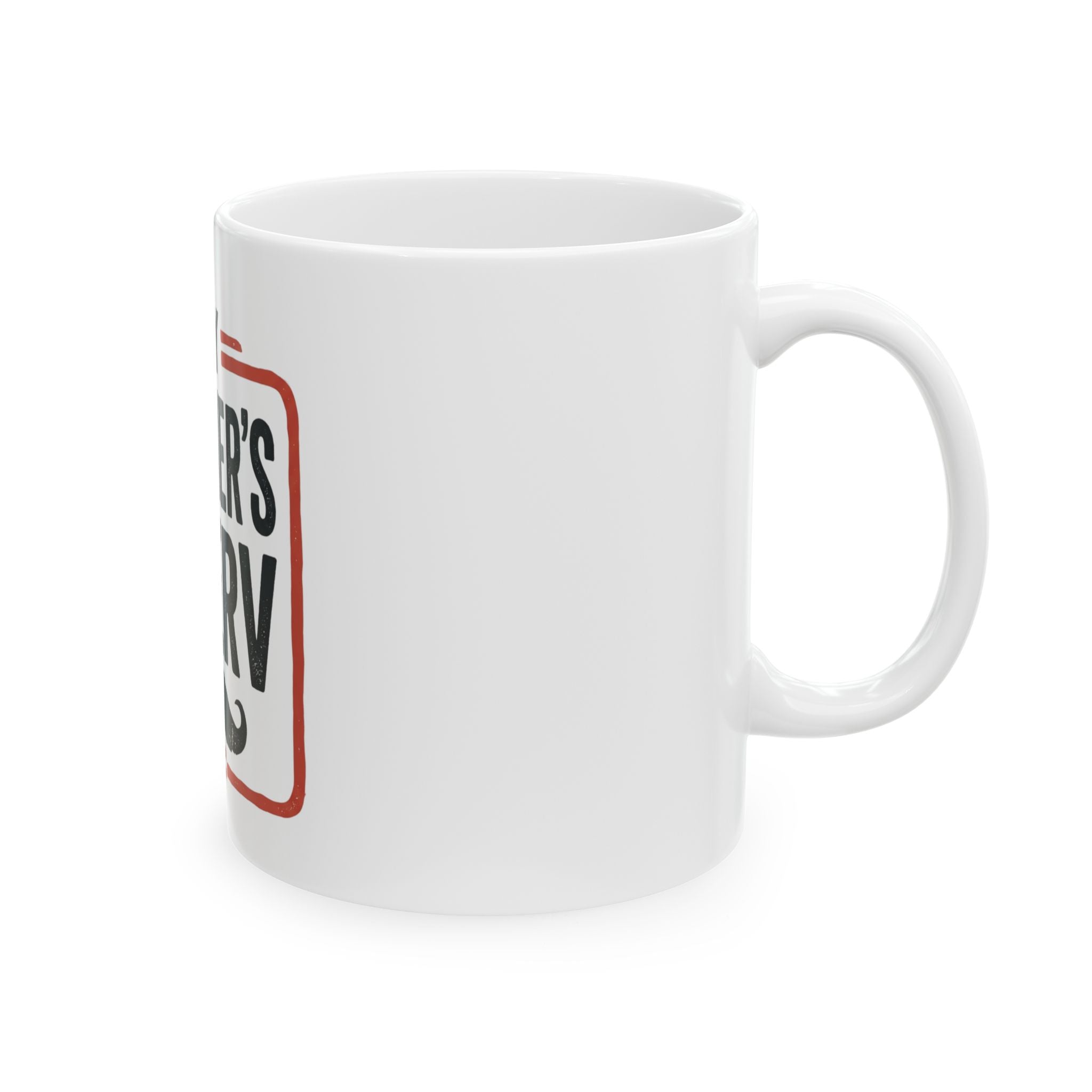 Mug — "My Teacher's A Perv" Funny Novelty Coffee Cup (11oz & 15oz)