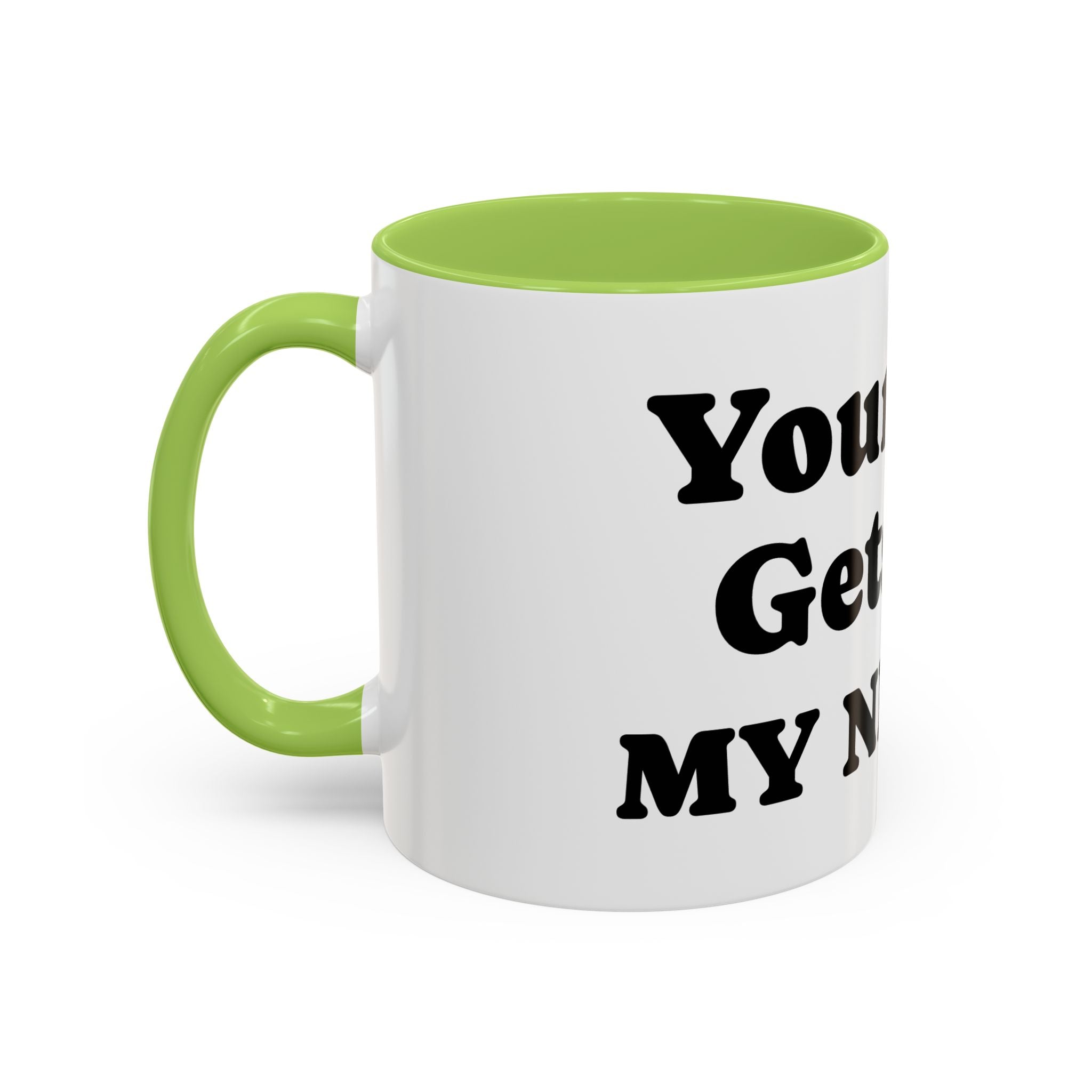 Funny 'Your Kid Gets On My Nerves' Accent Coffee Mug — Sarcastic Tea & Coffee Cup