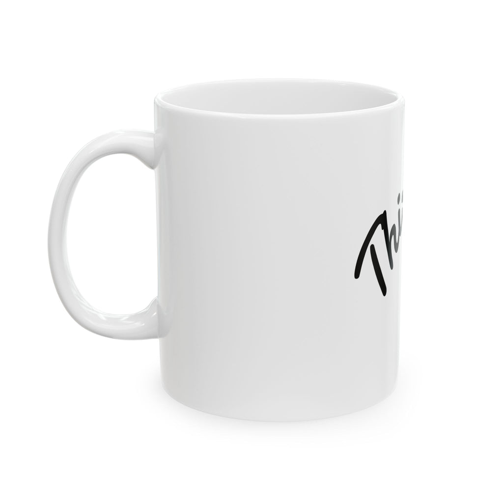This May Be Wine Ceramic Mug — Funny Coffee & Wine Gift (11oz, 15oz)